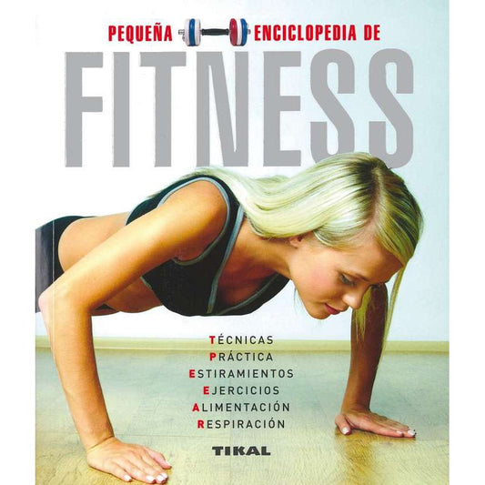 Pequeña enciclopedia del FITNESS