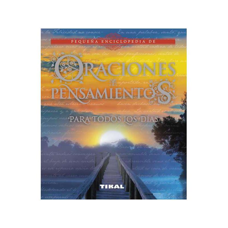 Pequeña enciclopedia de ORACIONES Y PENSAMIENTOS